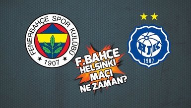 Fenerbahçe Helsinki maçı saat kaçta hangi kanalda CANLI yayınlanacak? | FB spor haberleri