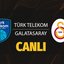 Türk Telekom - Galatasaray maçı CANLI izle!