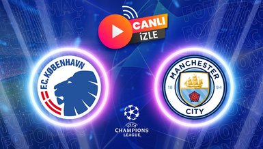 Kopenhag - Manchester City maçı CANLI İZLE | Kopenhag - Manchester City maçı hangi kanalda? Saat kaçta?
