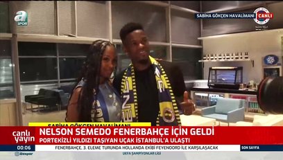 >Nelson Semedo Fenerbahçe için İstanbul'da!