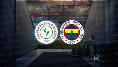 RİZESPOR FENERBAHÇE MAÇI CANLI İZLE | Çaykur Rizespor - Fenerbahçe maçı ne zaman? Hangi kanalda? İlk 11'ler belli oldu