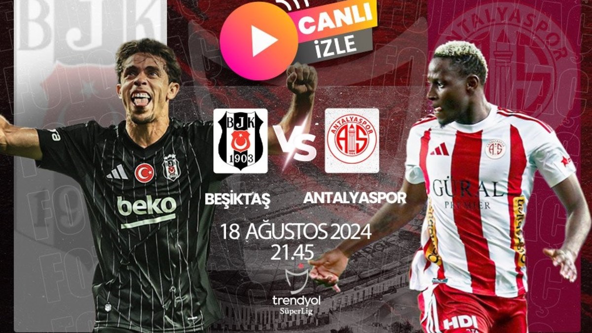 Beşiktaş - Antalyaspor maçı saat kaçta? BJK maçı hangi kanalda canlı yayınlanacak? | Trendyol Süper Lig Beşiktaş - Antalyaspor maçı saat kaçta? BJK maçı hangi kanalda canlı yayınlanacak? | Trendyol Süper Lig
