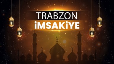 TRABZON İFTAR VAKTİ 2024 | Trabzon sahur vakti – Ezan ne zaman okunacak? (İmsakiye Trabzon)