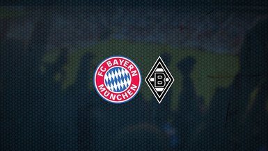 Bayern Münih - Borussia Mönchengladbach maçı saat kaçta hangi kanalda canlı yayınlanacak? | Almanya Bundesliga