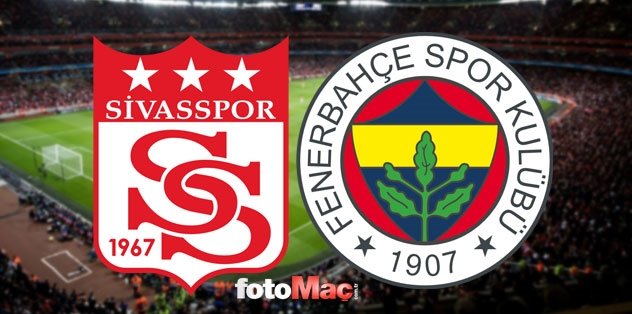 Sivasspor Fenerbahce Maci Ne Zaman Saat Kacta Ve Hangi Kanalda Yayinlanacak Son Dakika Fener