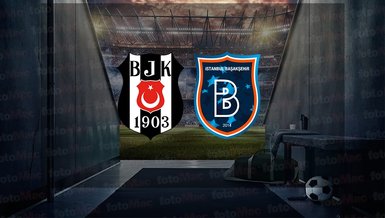 BEŞİKTAŞ BAŞAKŞEHİR MAÇI CANLI İZLE 📺 | Beşiktaş Başakşehir maçı ne zaman ve saat kaçta? Beşiktaş Başakşehir maçı hangi kanalda?