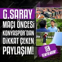 G.Saray maçı öncesi Konya'dan flaş paylaşım!