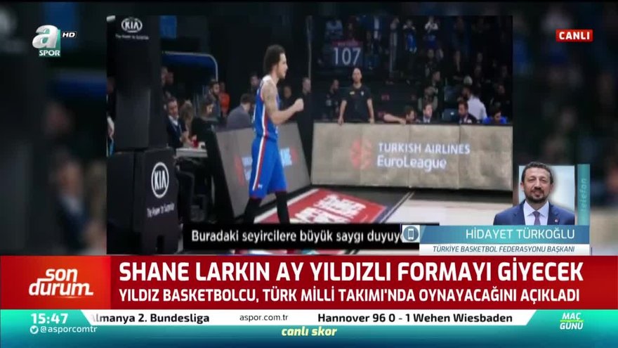 Hidayet Türkoğlu'ndan Shane Larkin değerlendirmesi