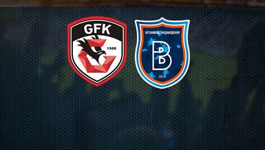 Gaziantep FK Başakşehir maçı saat kaçta hangi kanalda CANLI yayınlanacak?