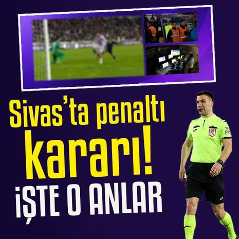 Sivasspor Fenerbahçe maçında penaltı kararı!