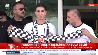 >Beşiktaş'ın yeni transferi Fabio Miretti İstanbul'a geldi