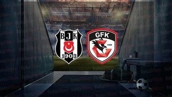 Beşiktaş - Gaziantep FK | İlk 11'ler belli oldu!