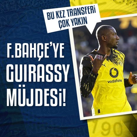 Fenerbahçe’ye Serhou Guirassy müjdesi!