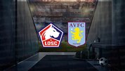 Lille - Aston Villa maçı ne zaman?