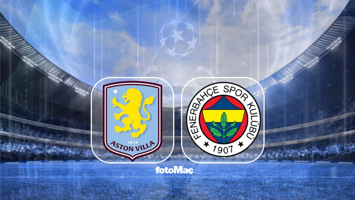 Aston Villa - Fenerbahçe muhtemel 11’ler: Maç saat kaçta, hangi kanalda?