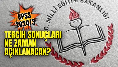 KPSS 2024/3 SONUÇLARI NE ZAMAN AÇIKLANACAK? | 2024 KPSS/3 MEB sözleşmeli personel tercih sonuçları sorgula