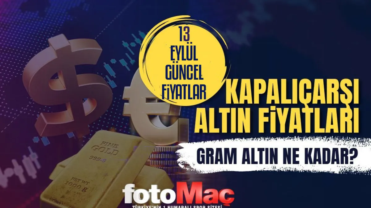 13 Eylül altın fiyatları: Gram, çeyrek, yarım altın ne kadar?