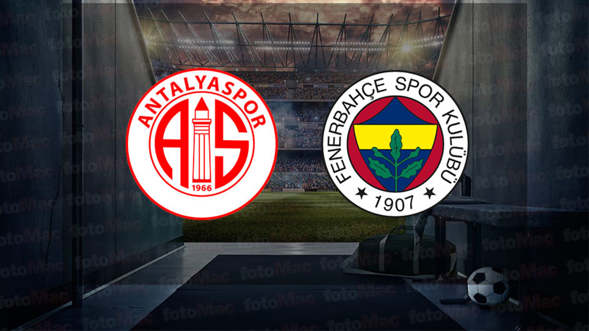 ANTALYASPOR FENERBAHÇE CANLI MAÇ İZLE | Antalyaspor - Fenerbahçe maçı saat kaçta?