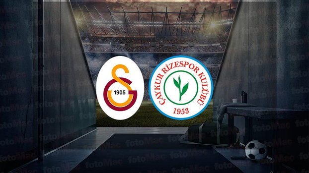 GALATASARAY RİZESPOR MAÇI CANLI İZLE | Galatasaray maçı ne zaman, saat kaçta ve hangi kanalda?