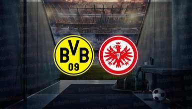 Dortmund - Eintracht Frankfurt maçı ne zaman, saat kaçta ve hangi kanalda canlı yayınlanacak? | Almanya Bundesliga