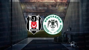 Beşiktaş - Konyaspor | CANLI