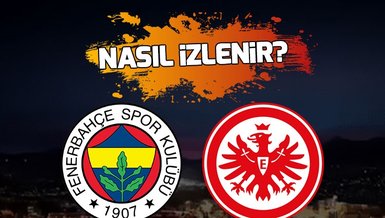 Fenerbahçe Eintracht Frankfurt maçı EXXEN CANLI İZLE 🔥 | Fenerbahçe - Eintracht Frankfurt maçı nasıl izlenir? Exxen nasıl izlenir? Fenerbahçe maçı hangi kanalda?