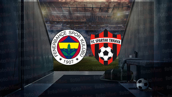 Fenerbahçe Spartak Trnava maçı şifresiz canlı veren kanallar listesi