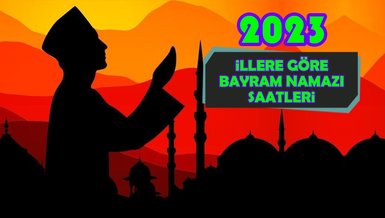 BAYRAM NAMAZI SAATLERİ 2023 | Ramazan Bayramı namazı saat kaçta kılınacak? - İllere göre bayram namazı saatleri