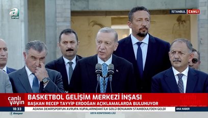 >Başkan Erdoğan'dan Basketbol Gelişim Merkezi inşasında önemli açıklamalar