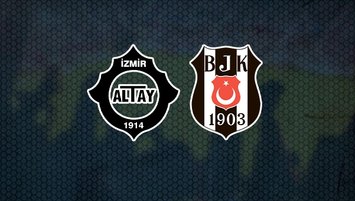 Altay - Beşiktaş maçı CANLI