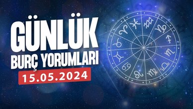GÜNLÜK BURÇ YORUMLARI 15 MAYIS 2024 | 🌍Gezegenler sıraya geçti: Bugün sizi neler bekliyor?