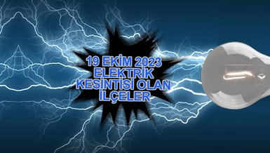 SARIYER ELEKTRİK KESİNTİSİ | Sarıyer'de elektrik ne zaman gelecek? (19 Ekim 2023)