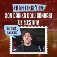 Fatih Tekke: Bu hata bana ait!
