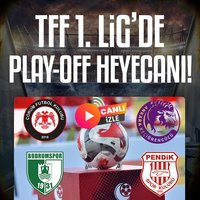 TFF 1. Lig'de Play-off maçları | CANLI İZLE