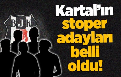 Kartal'ın stoper adayları belli oldu!