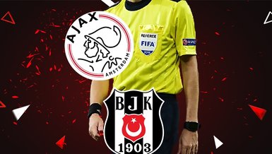 SON DAKİKA SPOR HABERİ-  UEFA Şampiyonlar Ligi'ndeki temsilcimiz Beşiktaş'ın Ajax maçı hakemi belli oldu!
