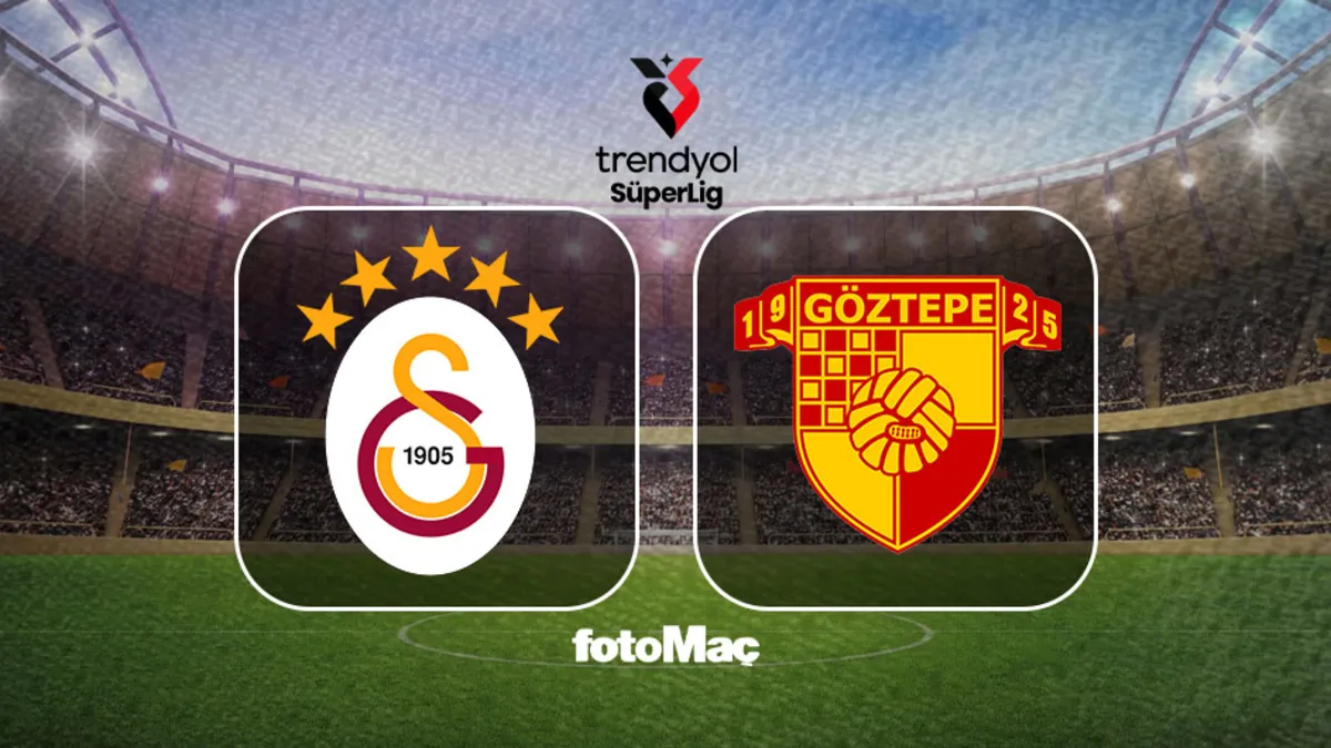 Galatasaray-Göztepe maçı CANLI | Trendyol Süper Lig CANLI MAÇ