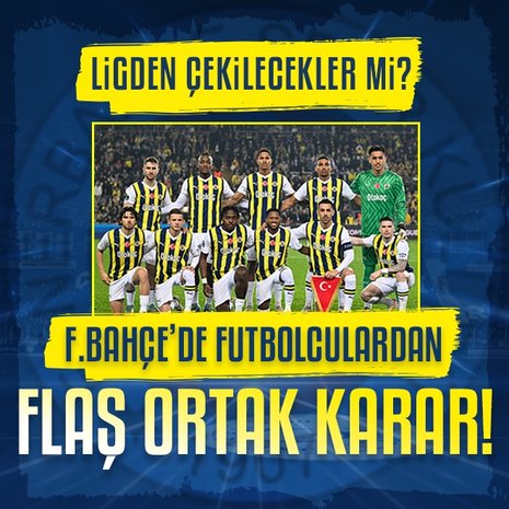 Tamam mı, devam mı? Fenerbahçe’de futbolculardan flaş karar!