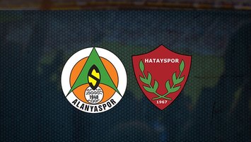 Alanyaspor Hatayspor maçı ne zaman ve saat kaçta?