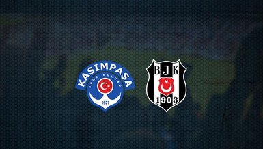 Kasımpaşa-Beşiktaş maçı CANLI