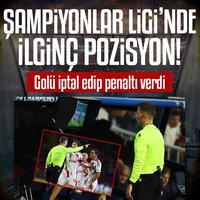 Şampiyonlar Ligi'nde ilginç pozisyon!