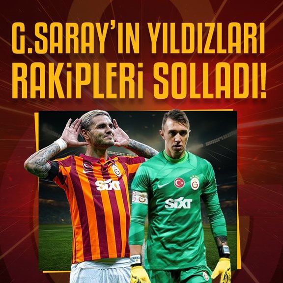 Galatasaray’ın yıldızları rakipleri solladı!