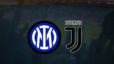 Inter - Juventus maçı CANLI