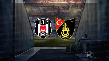 Beşiktaş - İstanbulspor maçı saat kaçta?