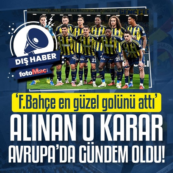 Fenerbahçe’nin o kararı Avrupa’da gündem oldu!