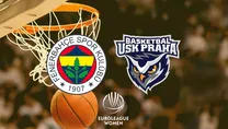Fenerbahçe Opet-USK Prag maçı ne zaman?