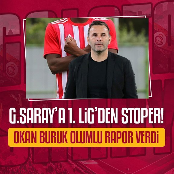 TRANSFER HABERİ: Galatasaray’a 1. Lig’den stoper! Okan Buruk’tan onay çıktı