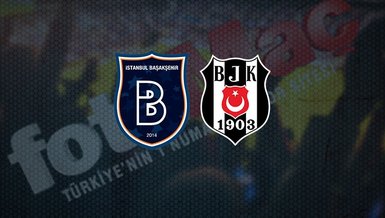 Başakşehir Beşiktaş maçı CANLI (Başakşehir Beşiktaş canlı skor)