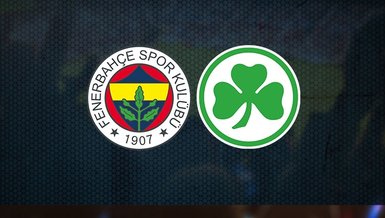 Fenerbahçe Greuther Fürth maçı canlı skor
