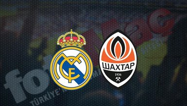 Real Madrid-Shakhtar Donetsk maçı CANLI